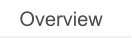 Overview