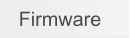 Firmware